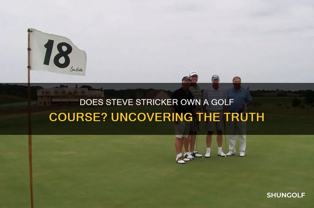 does steve stricker own a golf course