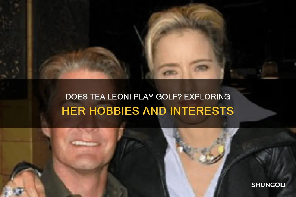 does tea leoni play golf