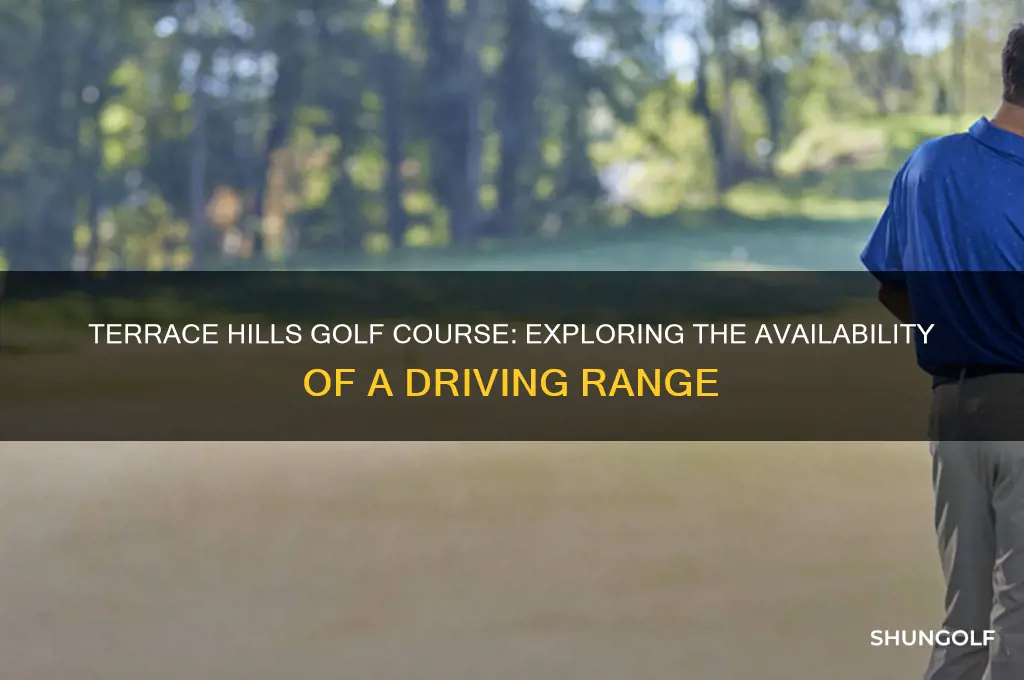 does terrace hills golf course have a range