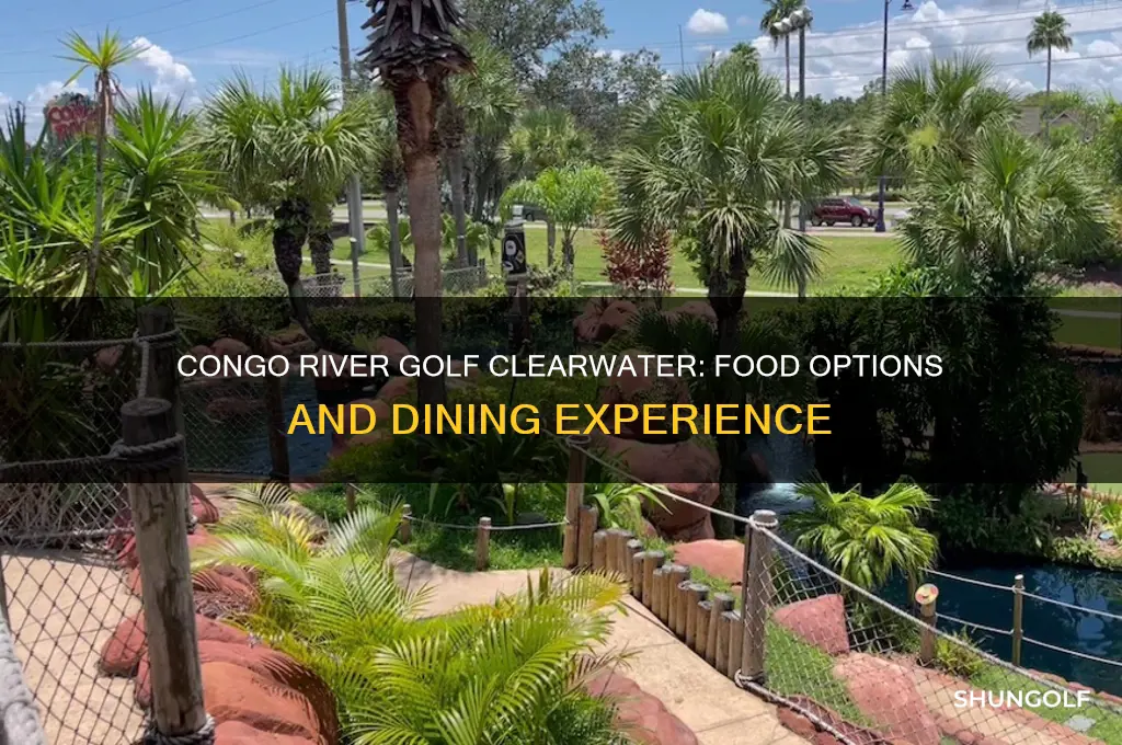 does the congo river golf in clearwater serve food