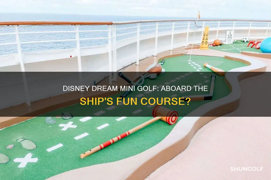 does the disney dream have mini golf