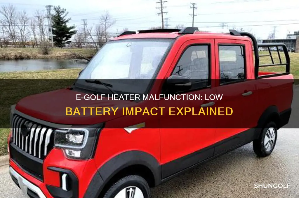 does the e golf heater stop working at low battery