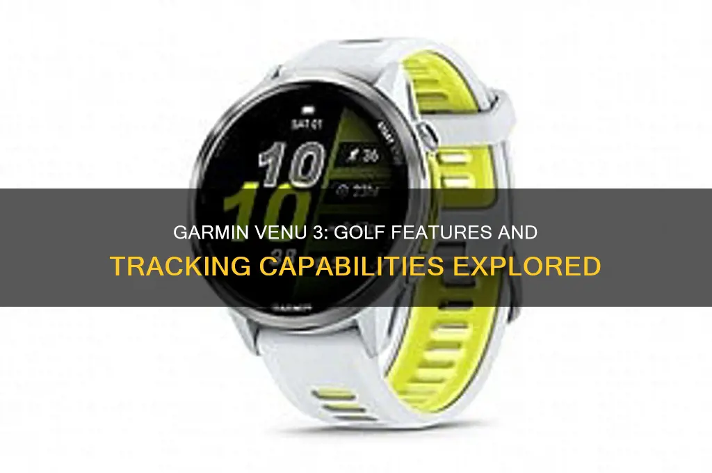 does the garmin venu 3 have golf
