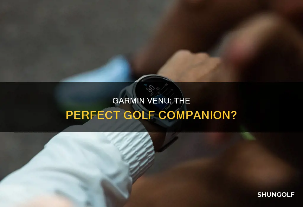 does the garmin venu have golf