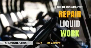 Golf Cart Battery Repair Liquid: Effective Solution or Waste of Money?
