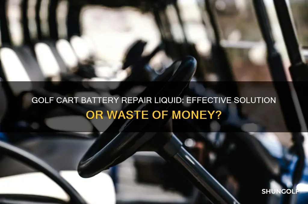 does the golf cart battery repair liquid work