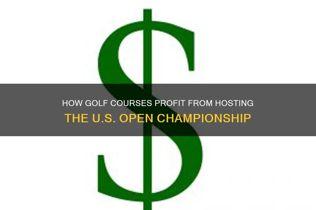 does the golf course make money off us open