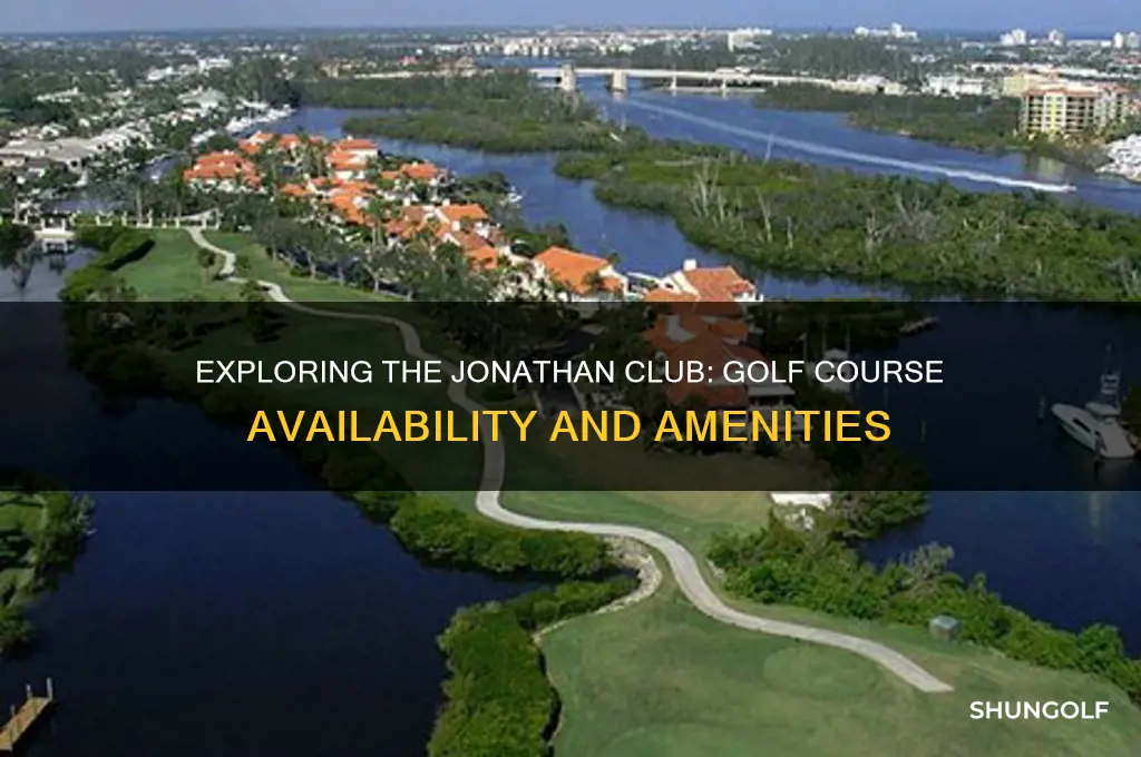 does the jonathan club have a golf course