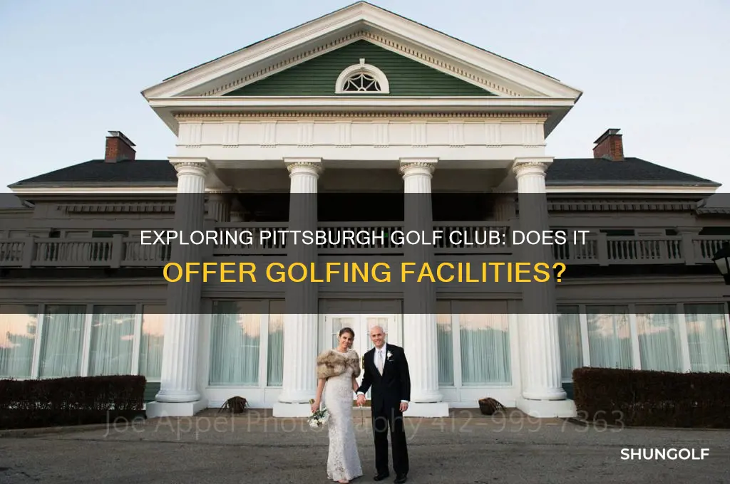 does the pittsburgh golf club have golf