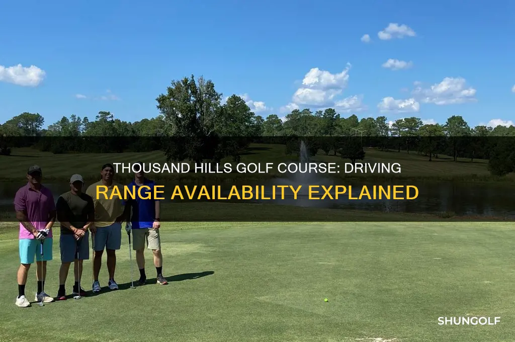 does thousand hills golf course have a driving range