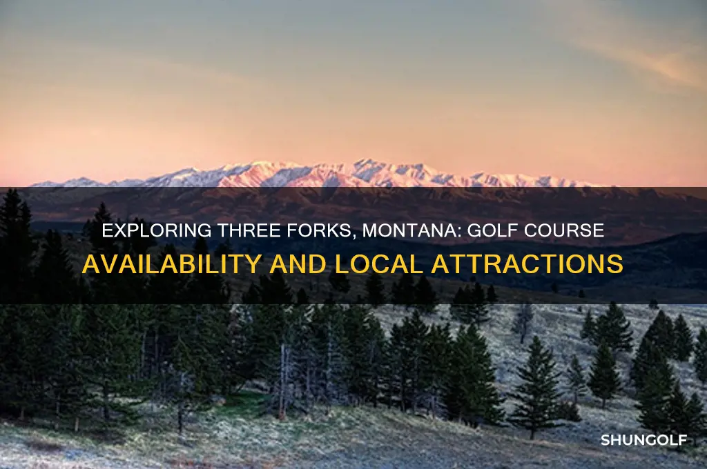 does threeforks montana have a golf course