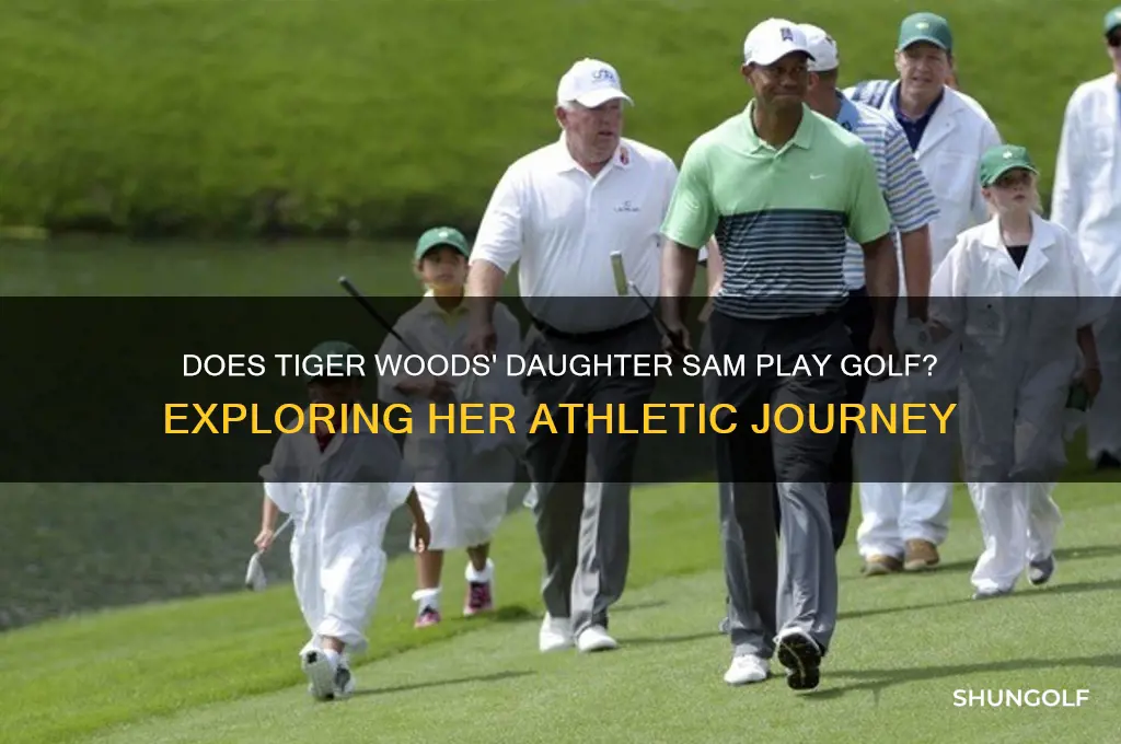 does tiger woods daughter sam play golf