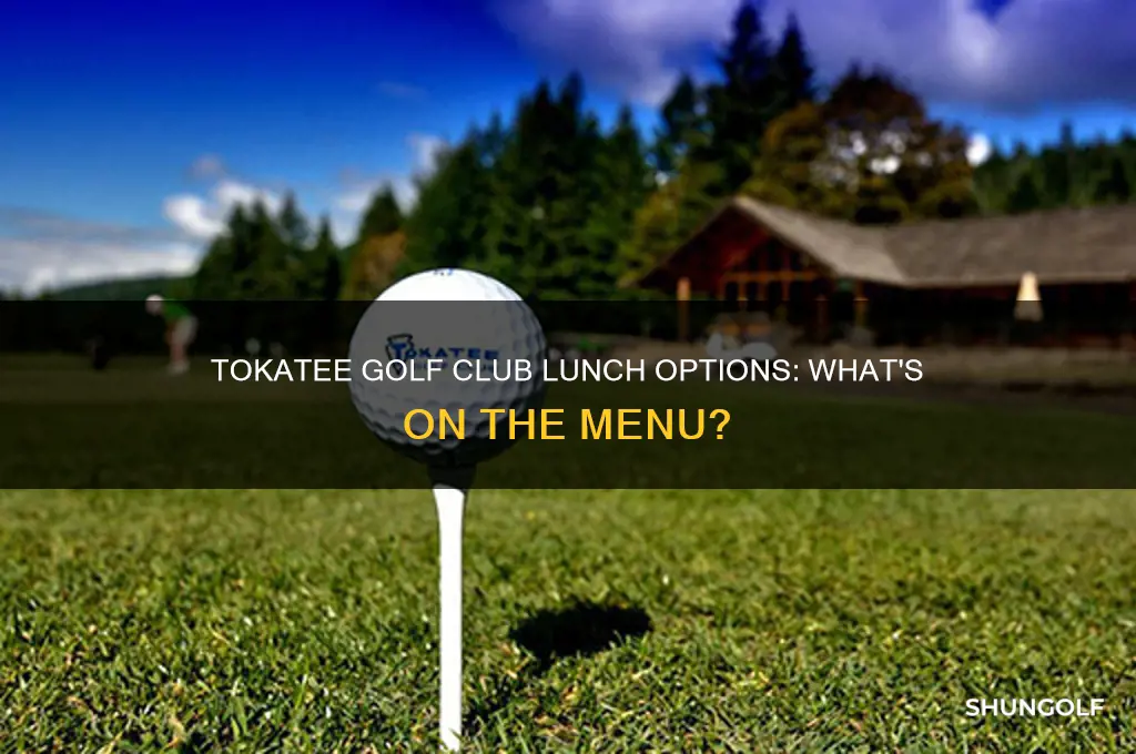 does tokatee golf club serve lunch