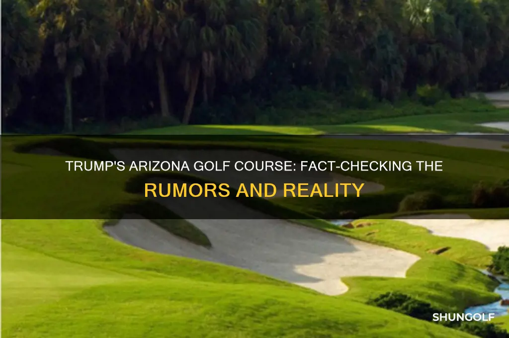 does trump have a golf course in arizona