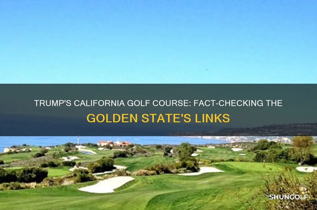 does trump have a golf course in california