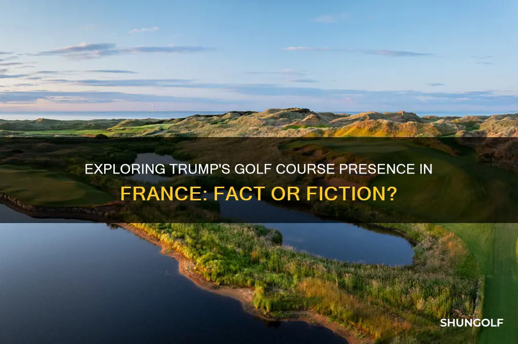 does trump have a golf course in france