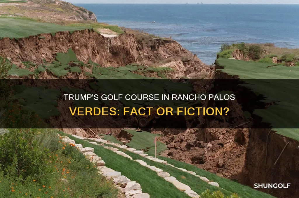 does trump have a golf course in rancho paos verde