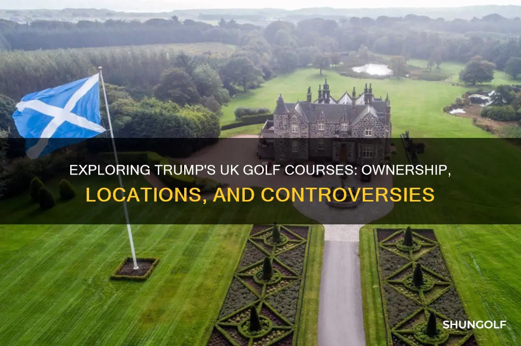 does trump have golf courses in the uk