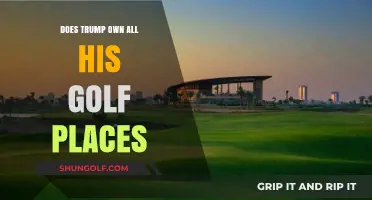 Does Trump Own All His Golf Courses? Uncovering the Truth
