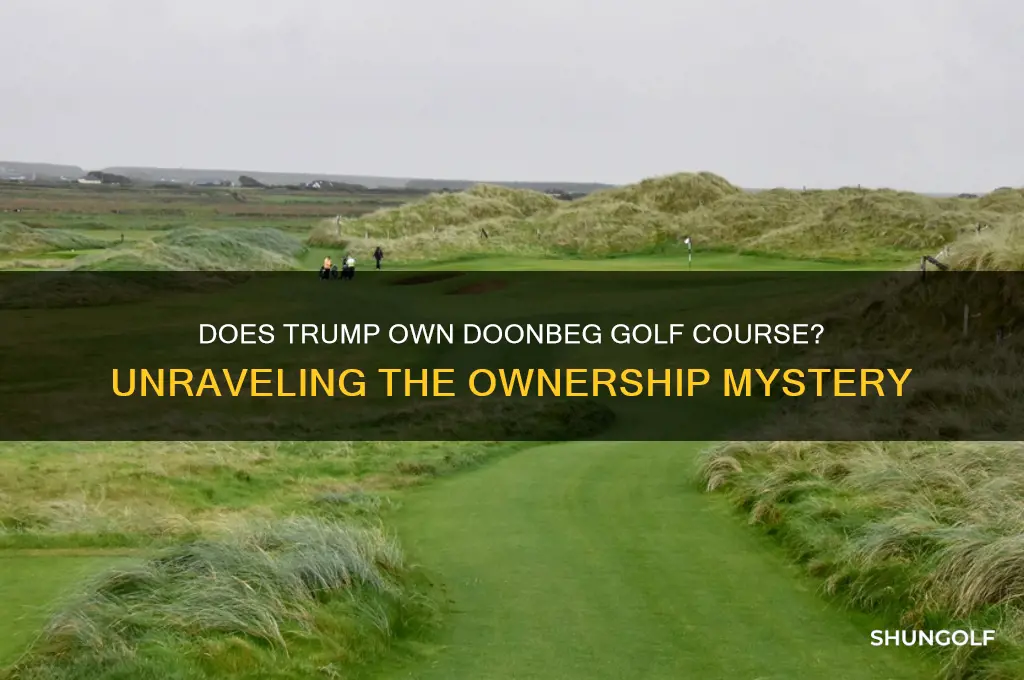 does trump own doonbeg golf course