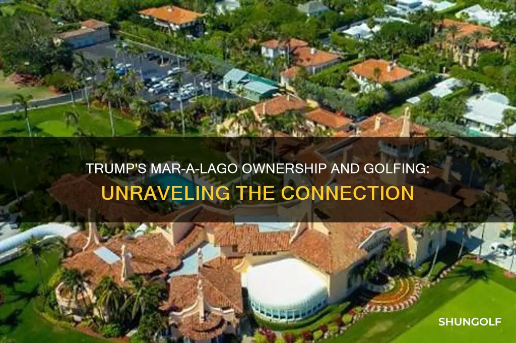 does trump own mar-a-lago have golfing