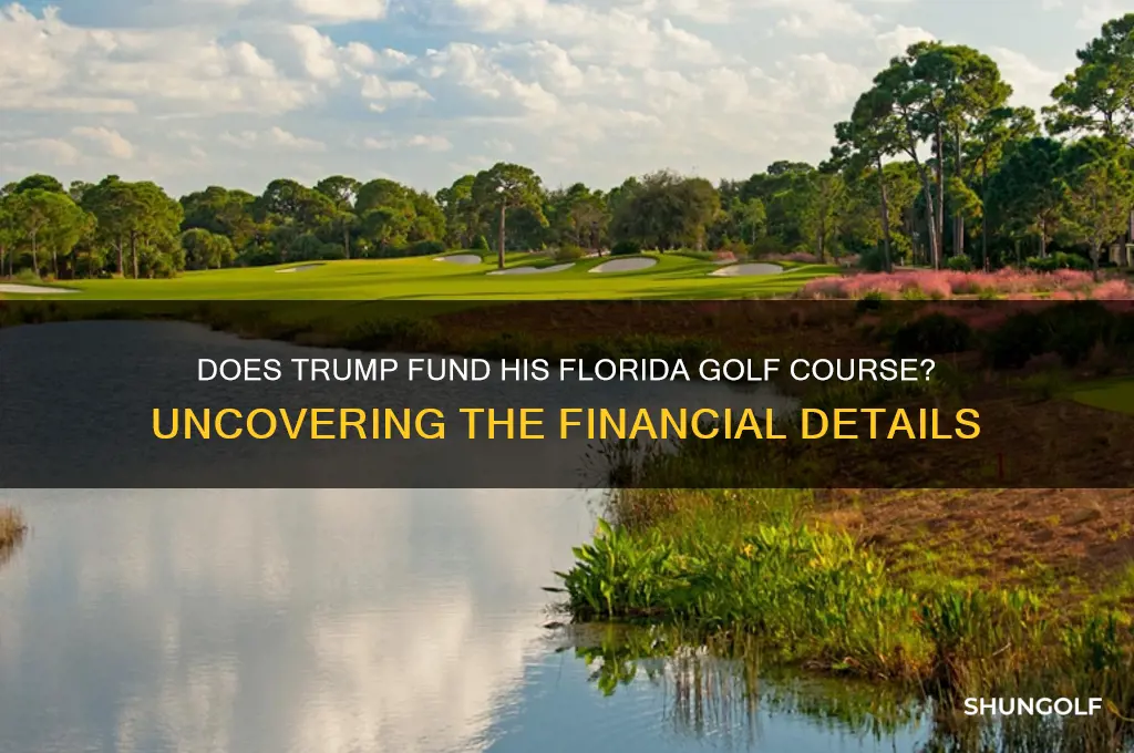 does trump pay for his golf course in florida