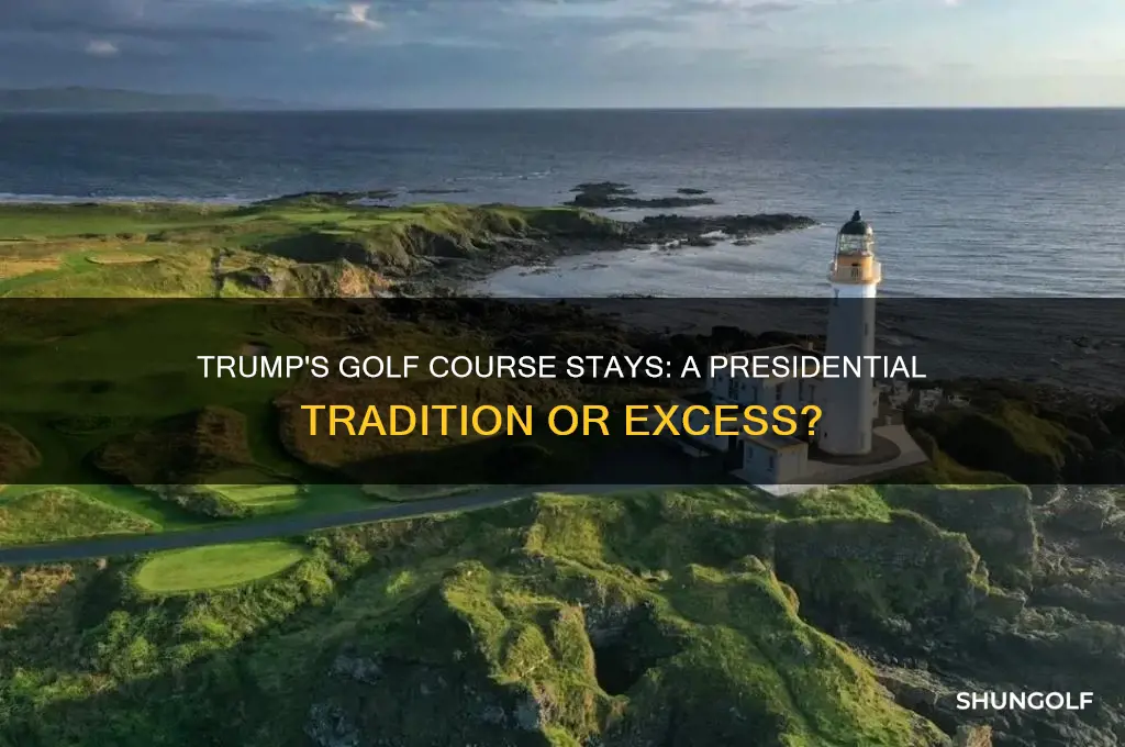 does trump stay at golf courses