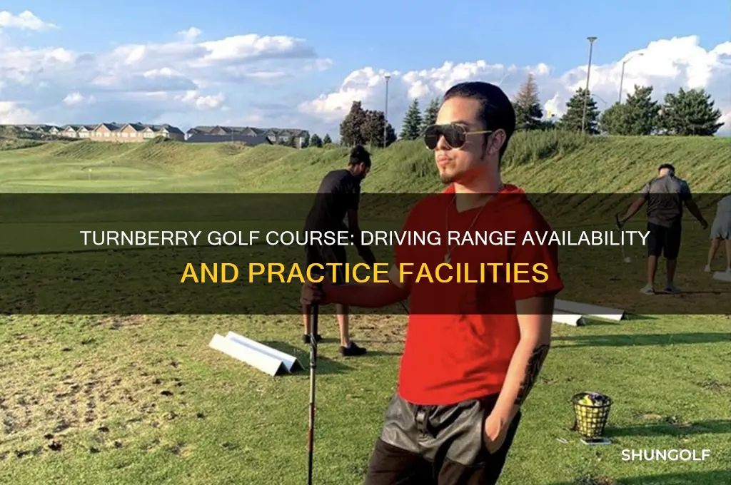 does turnberry golf course have a driving range