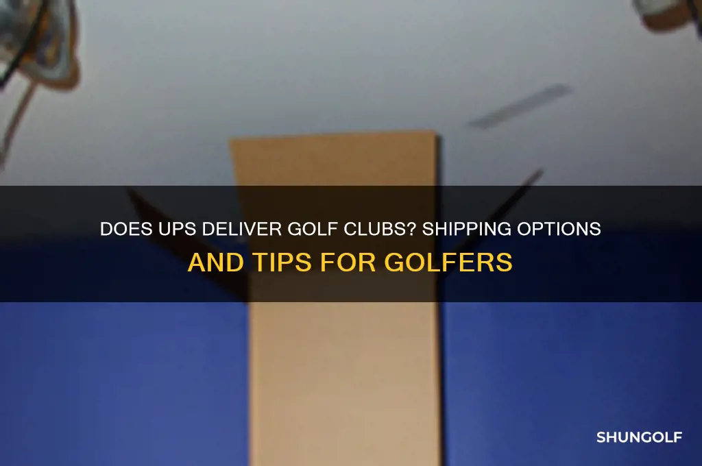 does ups deliver golf clubs