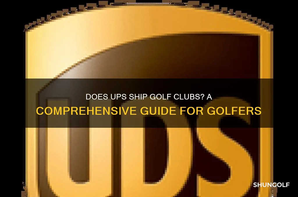 does ups ship golf clubs