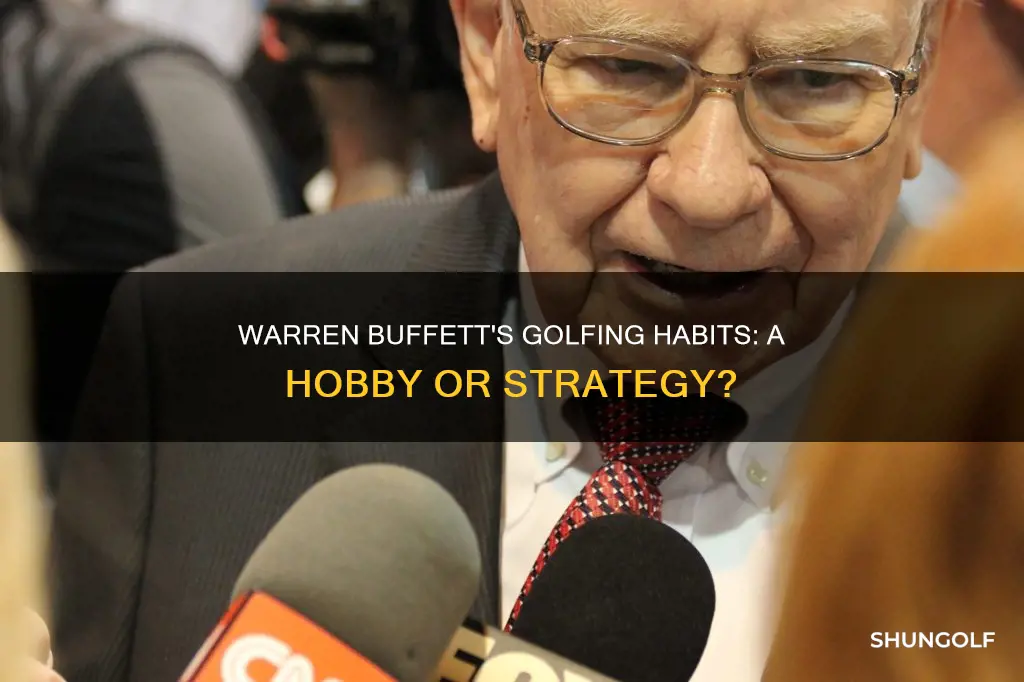 does warren buffett golf