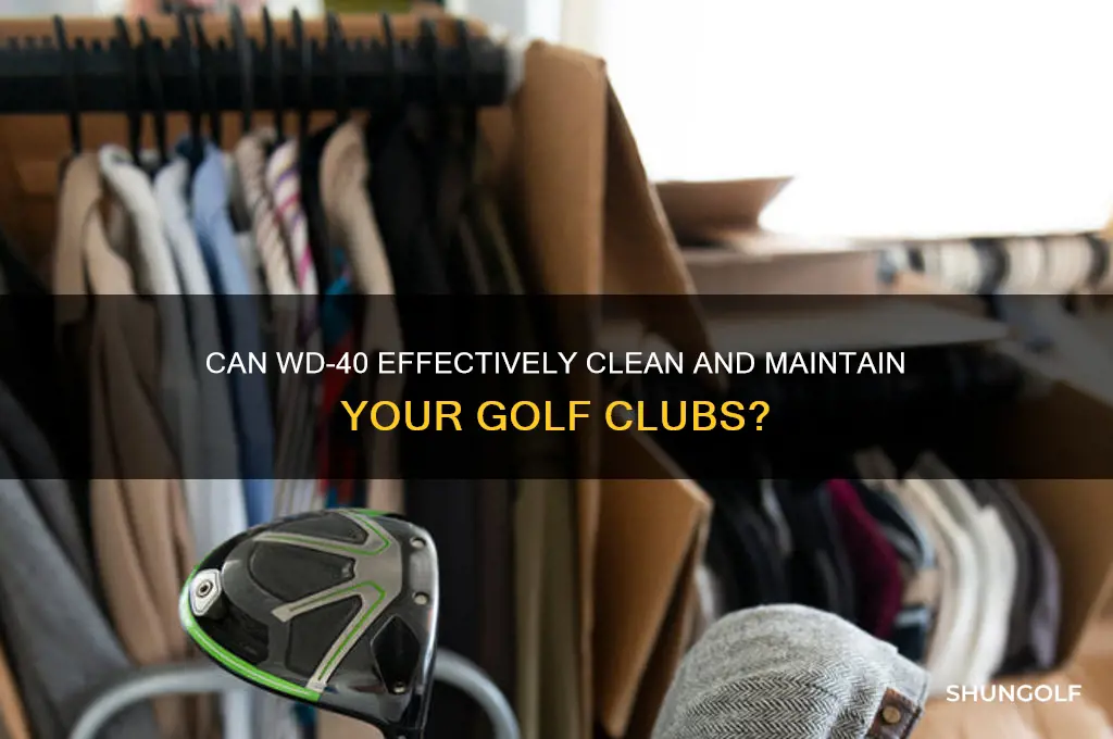 does wd 40 clean golf clubs