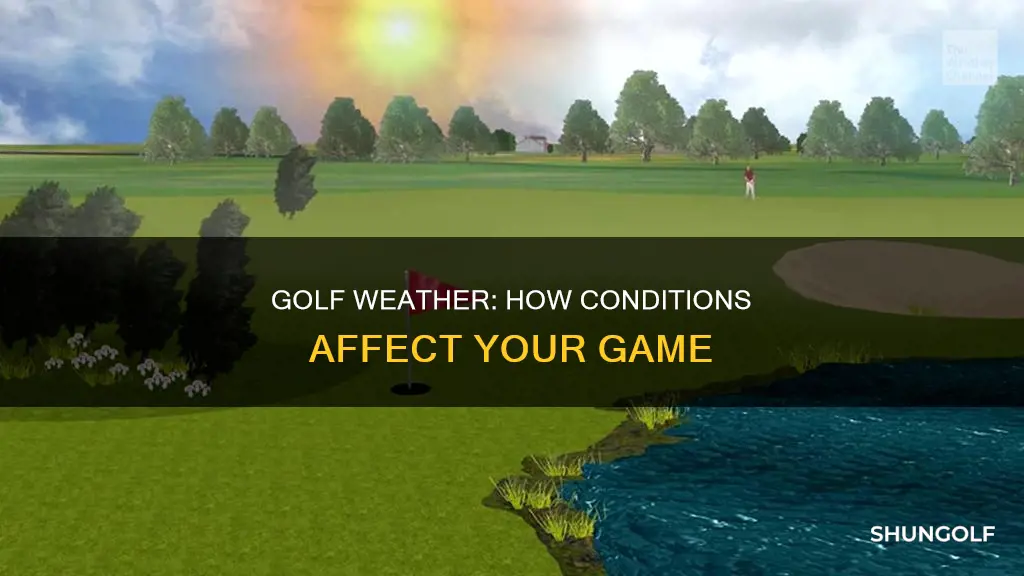 does weather affect golf