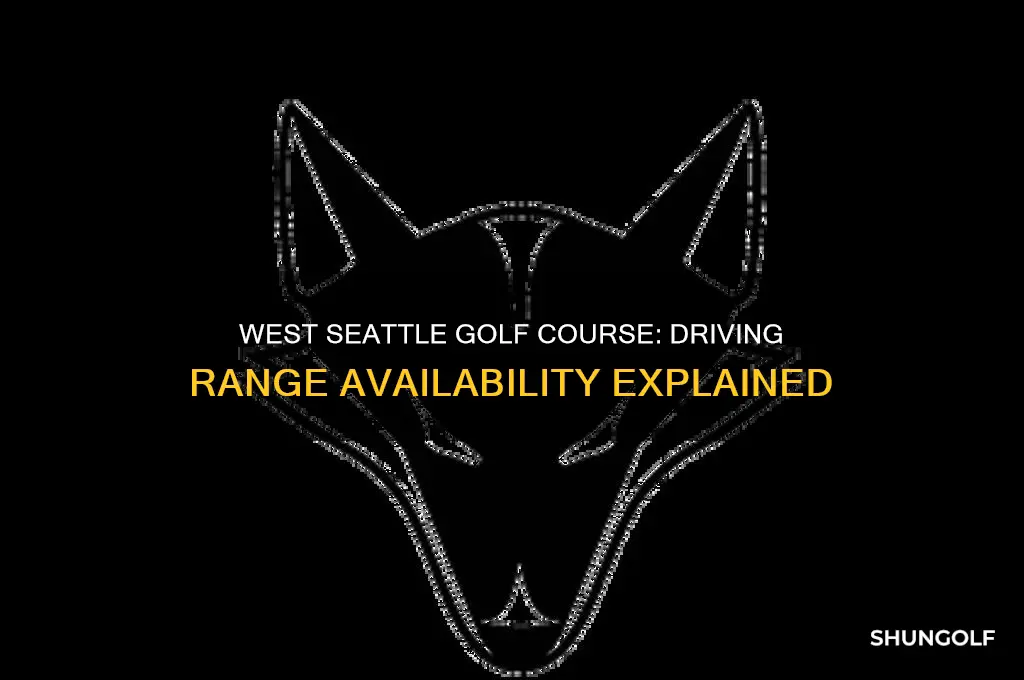 does west seattle golf course have a driving range