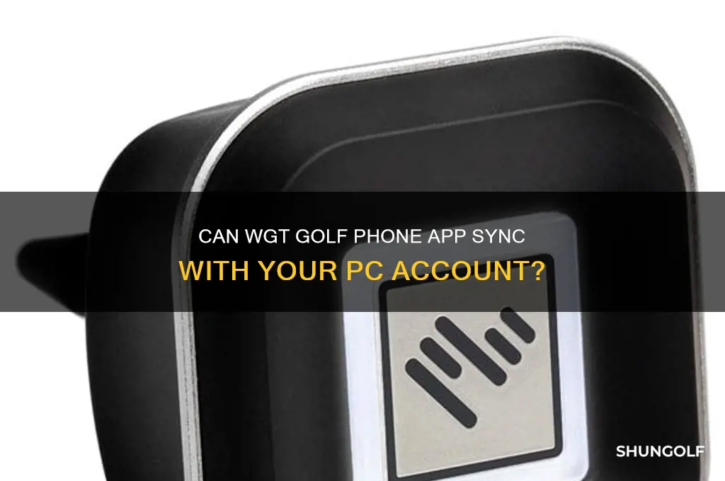 does wgt golf phone connect to pc account