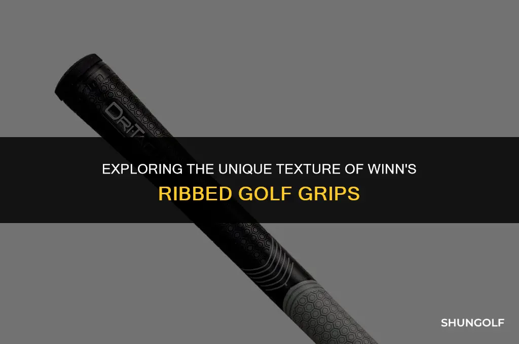 does winn make a ribbed golf grip