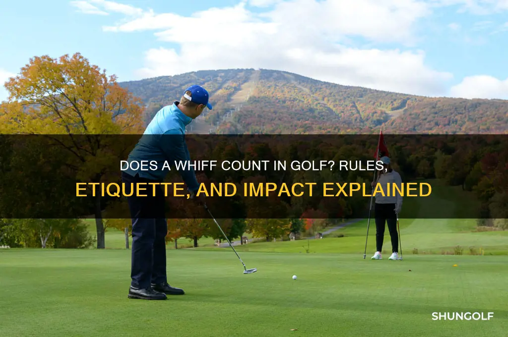 does you count a whiff in golf