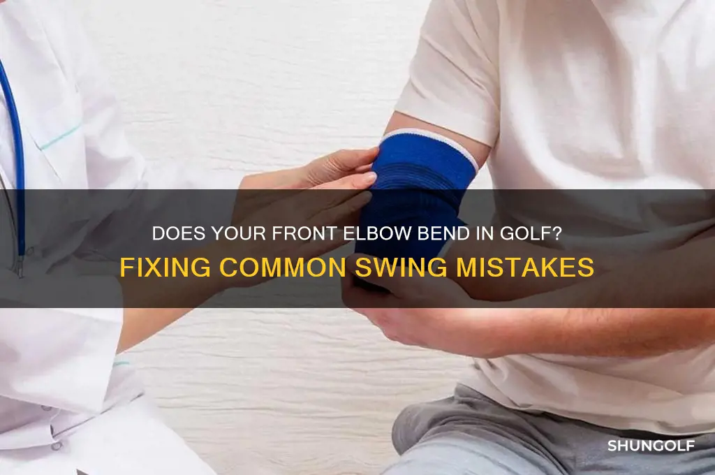 does your front elbow bend while playing golf