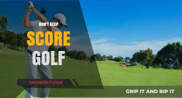 Golf Without Keeping Score: Enjoy the Game