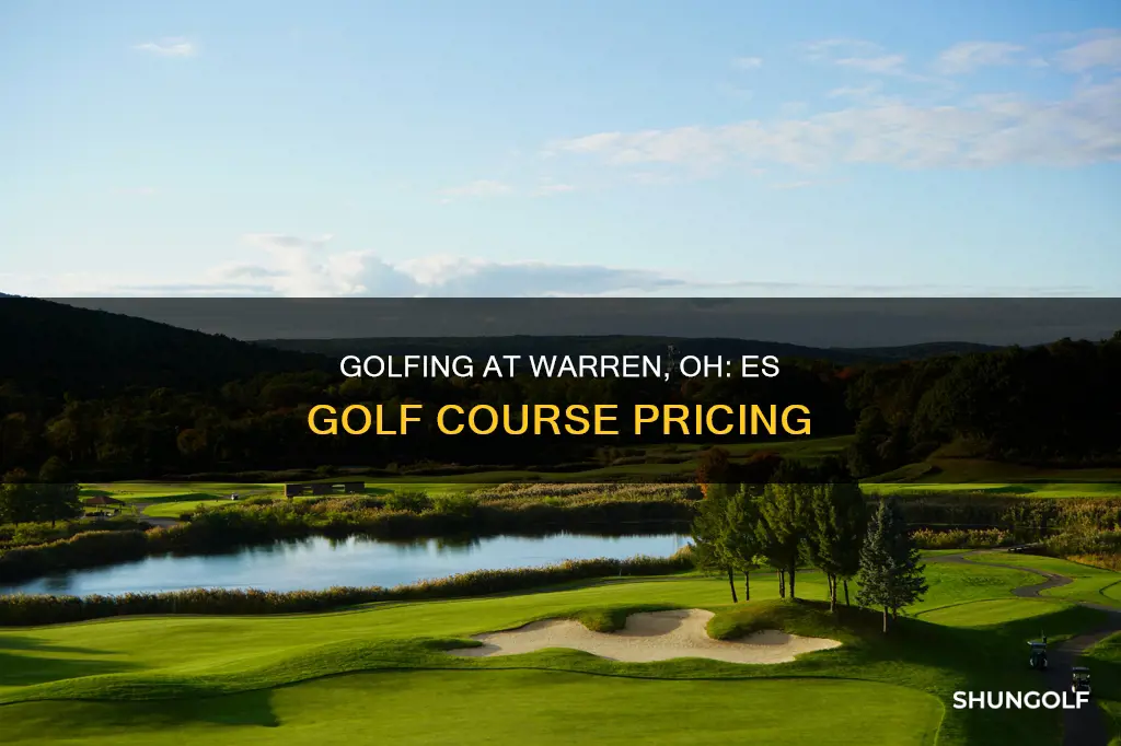 es golf prices warrwn oh