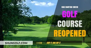 Barton Creek Golf Course Reopens: Updates and What to Expect