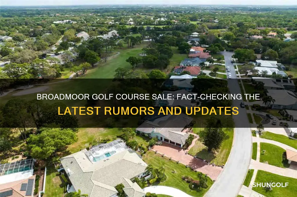 has broadmoor golf course been sold