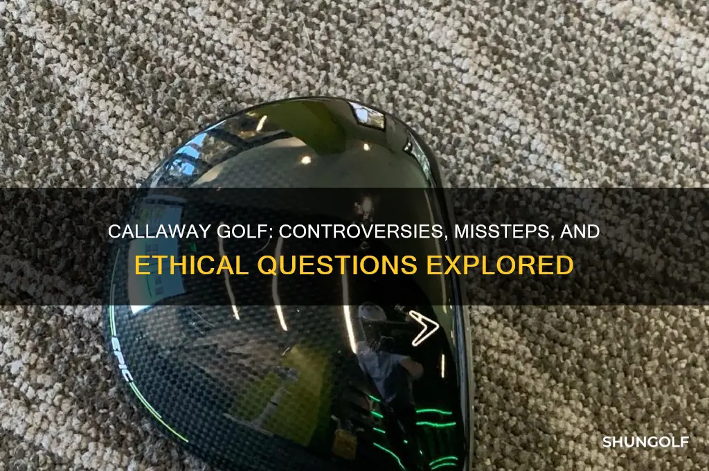 has callaway golf company ever done anything wrong