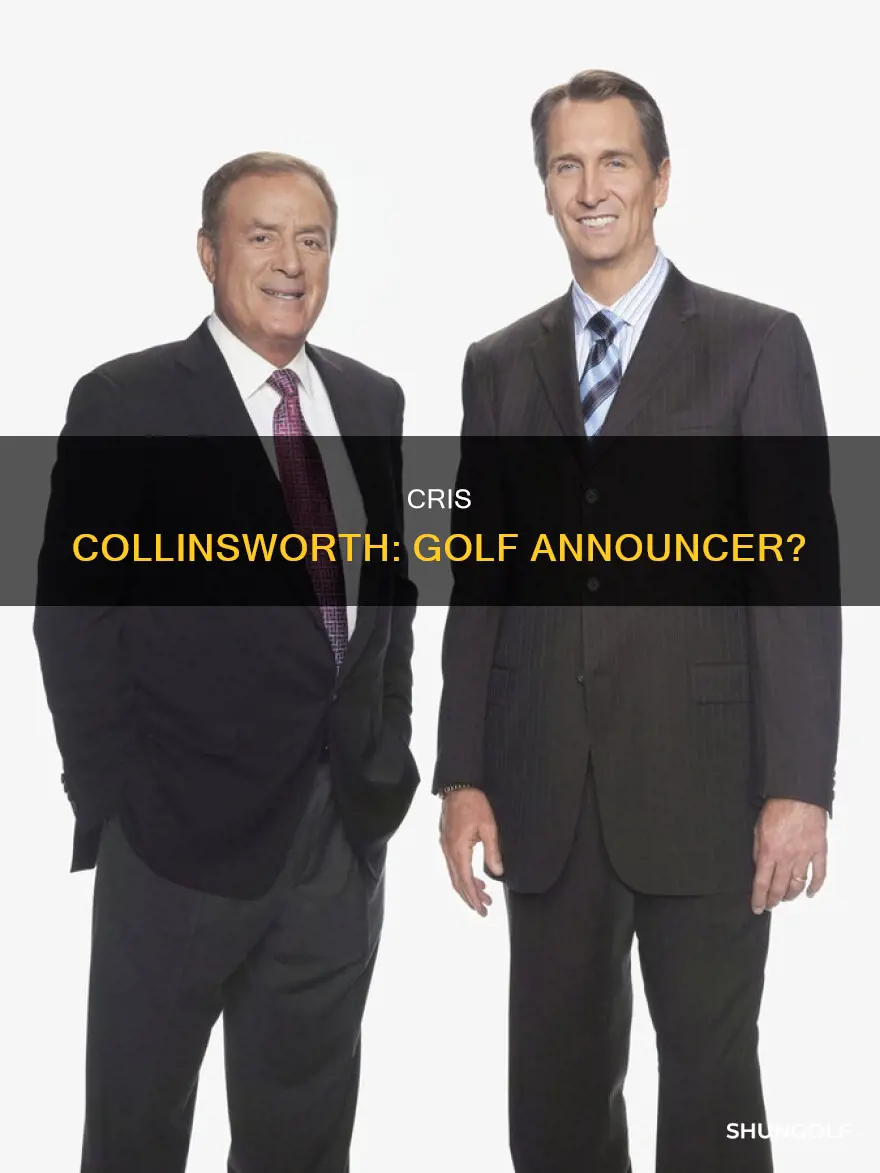 has cris collinsworth ever announced golf