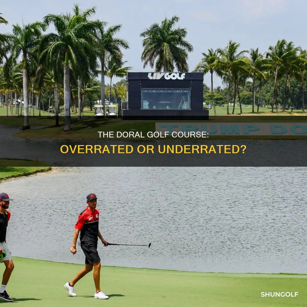has doral golf ever been great