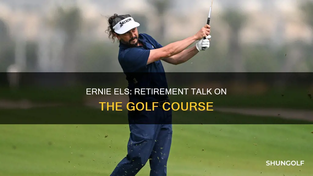has ernie els retired from golf
