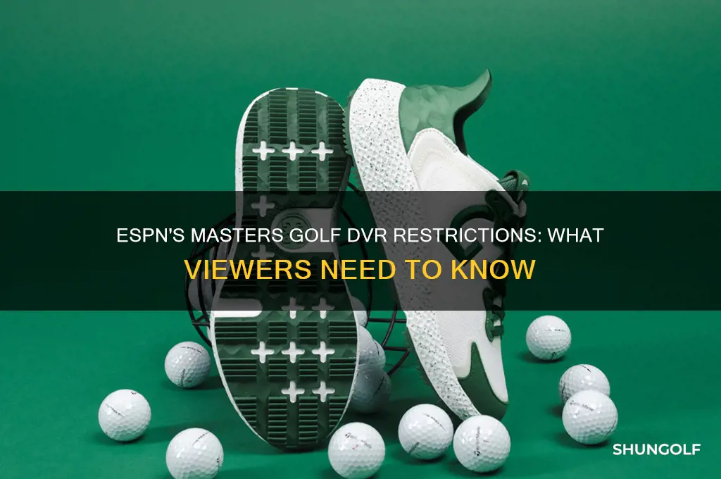 has espn barred dvr of masters golf
