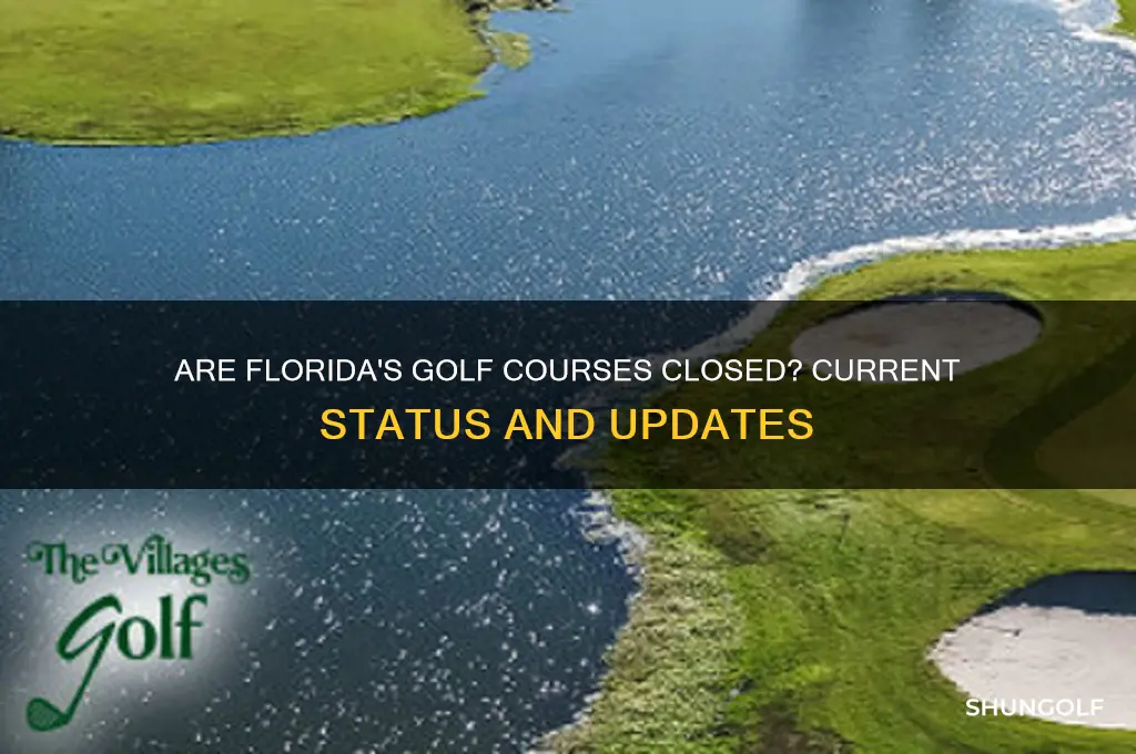 has florida closed golf courses