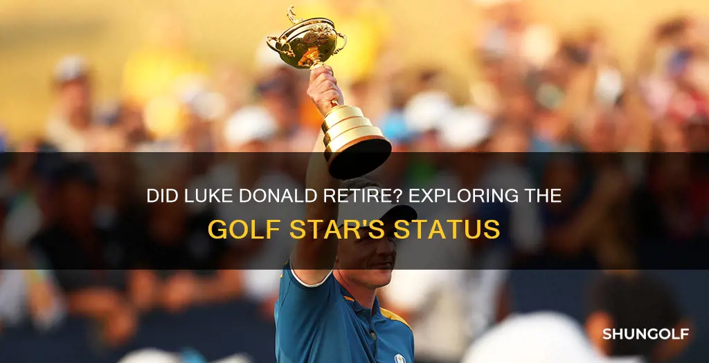 has luke donald quit golf