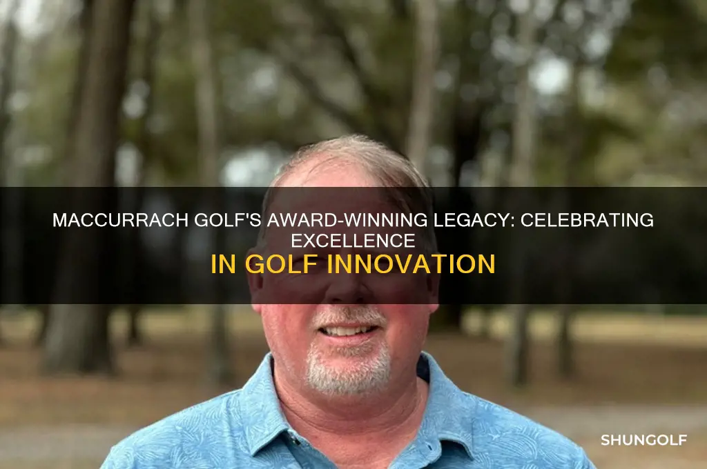 has maccurrach golf won awards